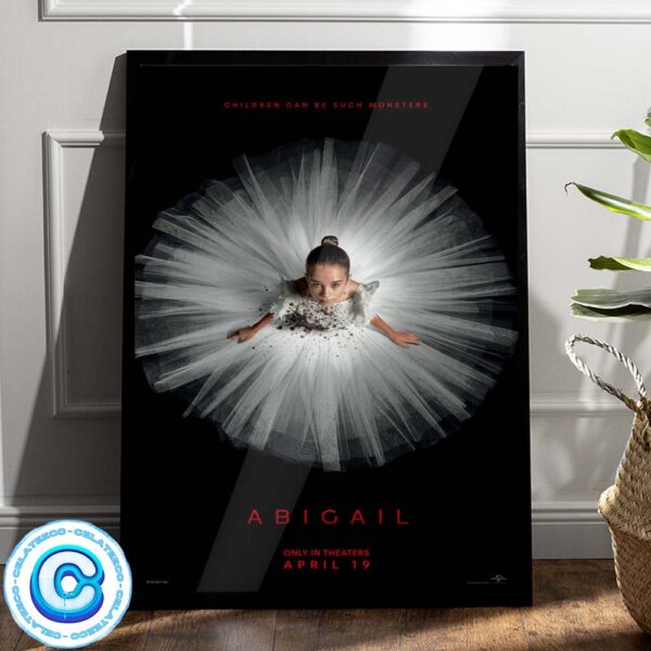 Abigail Children Can Be Such Monters Only In Theaters April 19 Wall Decor Poster Canvas