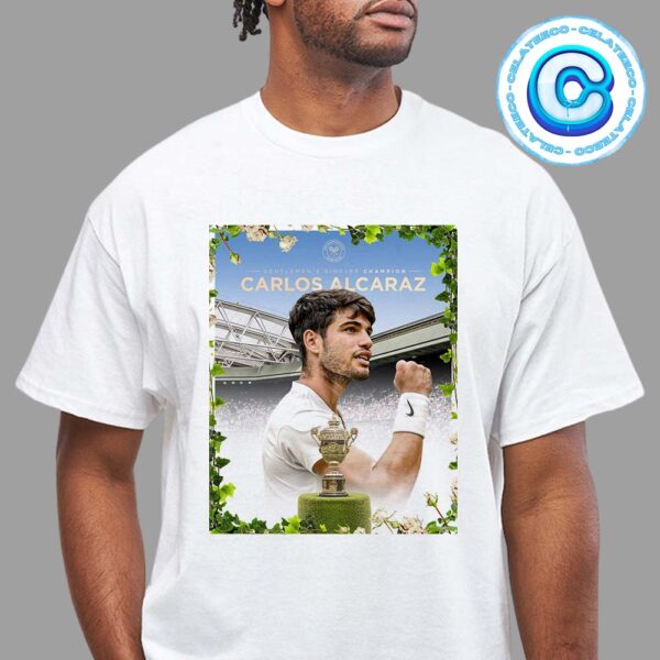 Carlos Alcaraz Is The Gentlemens Singles Champion Wimbledon 2024 Unisex T-Shirt