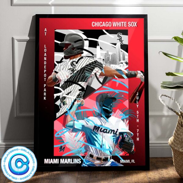 Chicago White Sox Vs Miami Marlins Jul 5th-7th 2024 LoanDepot Park Miami FL Wall Decor Poster Canvas