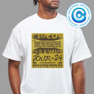 Circus Maximus Stadium Tour 2024 Schedule Unisex T-Shirt