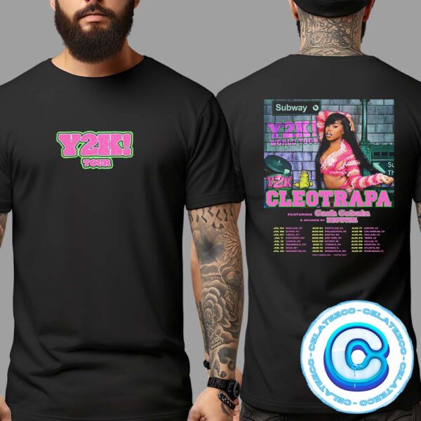 Cleotrapa Y2K World Tour Featuring Cash Cobain And Sound By Riotusa North America Only Festiva Date Two Sides Unisex T-Shirt