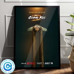 Cobra Kai New Poster Patience Will Be Tested Only on Part 1 Theaters July 18 Wall Decor Poster Canvas