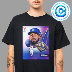 Congrats To Teoscar Hernandez From Los Angeles Dodgers Win The Home Run Derb Champion Unisex T-Shirt