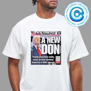 Donald Trump Preaches Unity Vows To Heal Divided America In New York Post Unisex T-Shirt