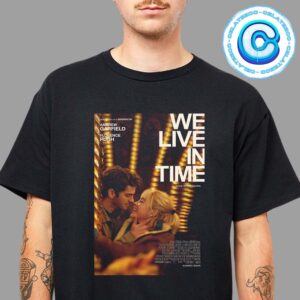 First Poster For We Live In Time A New Romance Starring Andrew Garfield And Florence Pugh Unisex T-Shirt