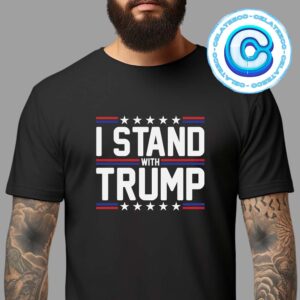 I Stand With Trump For President Of America 2024 Project Unisex T-Shirt