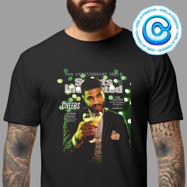 Jayson Tatum 70th Anniversary Issue Cheers The Boston Celtics Define Greatness In Any Era Unisex T-Shirt