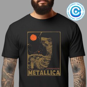 Metallica M72 North American Tour 2024 At Fox Borough Chicago Minneapolis Edmonion In Seattle Mexico City Unisex T-Shirt