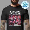 NOFX Og Pid 30 Years Of Punk In Drublic 2024 Unisex T-Shirt