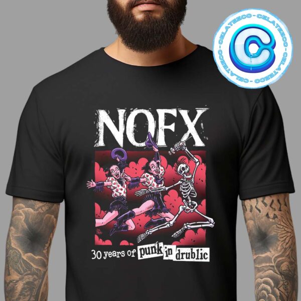 NOFX 30 Years Of Punk In Drublic 2024 Unisex T-Shirt