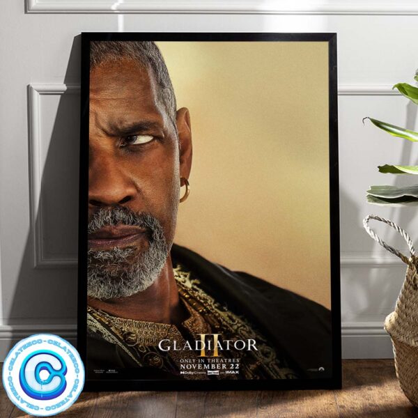 New Poster For Denzel Washington As Macrinus In Gladiator II Theatrers November 22 2024 Wall Decor Poster Canvas