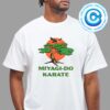 Cobra Kai Season 6 Miyagi Do And Eagle Fang Logo Combined Miyagi Fang Unisex T-Shirt