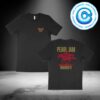 Pearl Jam Dark Matter World Tour Concert For Show Night One At Mad Cool Festival Madrid Spain On July 11th 2024 Unisex T-Shirt