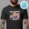 Stop Project 2025 Donald Trump For President Of America Unisex T-Shirt