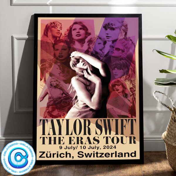 Taylor Swift The Eras Tour At Zurich Switzerland On July 9th And 10th 2024 Wall Decor Poster Canvas