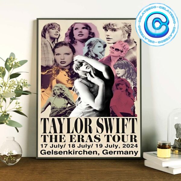 Taylor Swift The Eras Tour Concert Music At Gelsenkirchen Germany On July 17th And 19th 2024 Wall Decor Poster Canvas