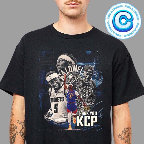 Thanks For KCP From Denver Nuggets For Countless Memories Hes Made For Us Unisex T-Shirt