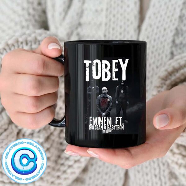 Tobey Eminem Feat Big Sean And BaybyTron Tonight Coffee Ceramic Mug