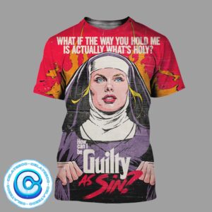 What If The Way You Hold Me Is Actually What Holy How Can I Be Guilty AS Sin Taylor Swift Cover All Over Print Shirt