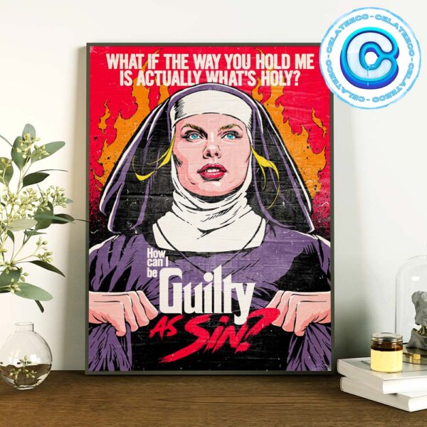 What If The Way You Hold Me Is Actually What Holy How Can I Be Guilty AS Sin Taylor Swift Cover Wall Decor Poster Canvas