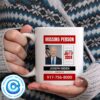 Where Is Joe Biden Missing Milk Carton Meme Funny Gift Joe Biden Dropped Out Of The Presidential Election Coffee Ceramic Mug