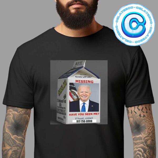 Where Is Joe Biden Missing Milk Carton Meme Funny Gift Joe Biden Dropped Out Of The Presidential Election Unisex T-Shirt