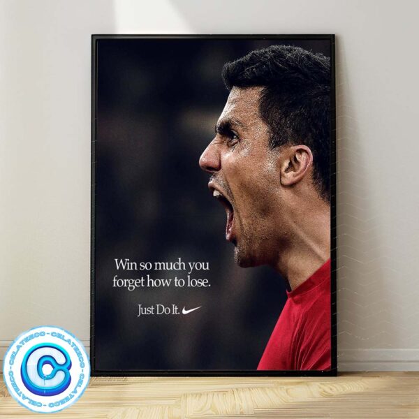 Win So Much You Forget How To Lose For Nike Slogan For Spain Champions Euro 2024 Wall Decor Poster Canvas