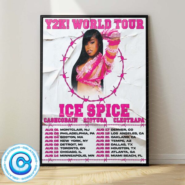 Y2K World Tour Ice Spice CashCobain Riotusa And Cleotrapa North America Shcedule Wall Decor Poster Canvas