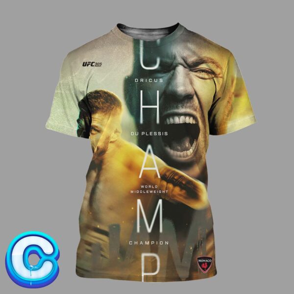 Congrats Dricus Du Plessis Defeats Israel Adesanya By Submission To Remain The Middleweight Champion Of The World UFC 305 All Over Print Shirt