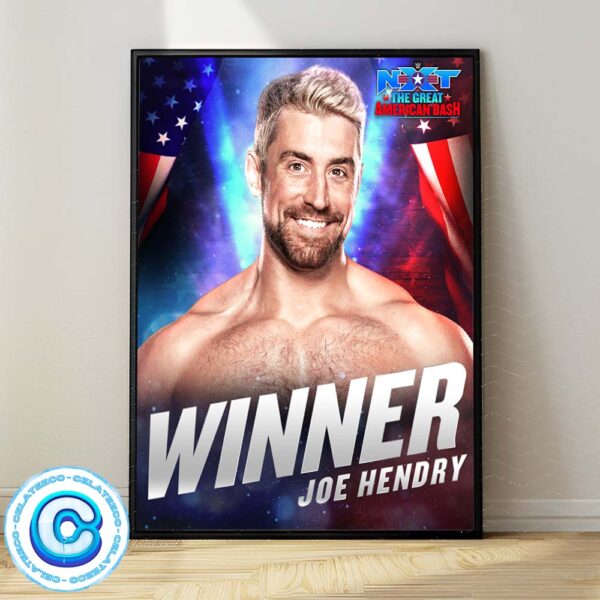 Congrats To Joe Hendry Has Been Winner The WWE NXT The Great American Bash 2024 Wall Decor Poster Canvas