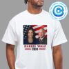 Harris For President And Walz For Vice President 2024 Unisex T-Shirt