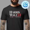 Harris Walz 2024 President Of USA 2024 Official Unisex T-Shirt