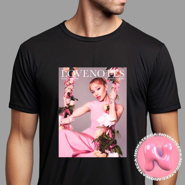 Lovenotes From Me To You By Ariana Grande Unisex T-Shirt