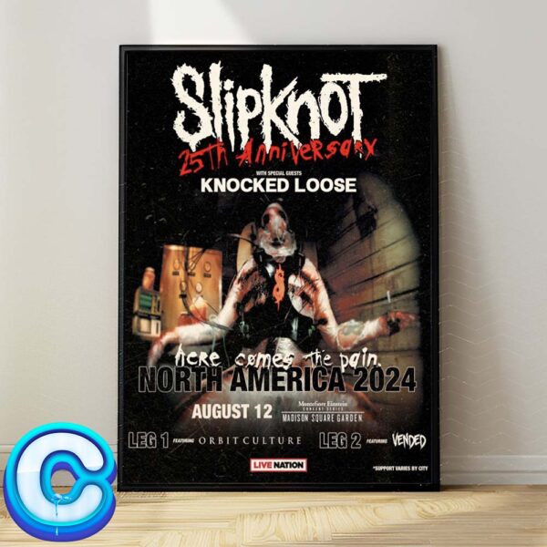 Slipknot 25th Anniversary With Special Guests Knocked Loose Here Comes The Pain North America 2024 On August 12th 2024 Wall Decor Poster Canvas