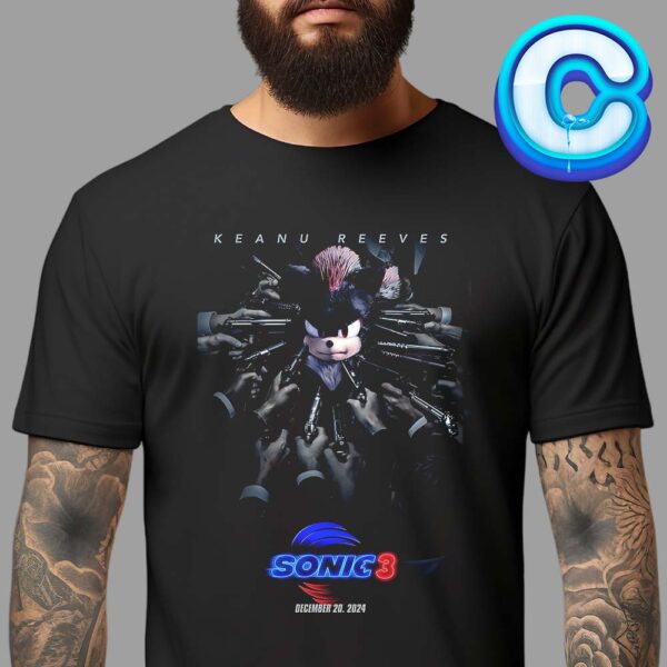 Sonic 3 New Poster Cover John Wick Keanu Reeves Style Releasing On December 20th 2024 Unisex T-Shirt