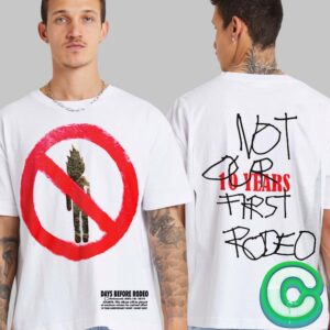 Travis Scott Circus Maximus Tour 2024 Merch Days Before Rodeo Atlanta 10 Year Anniversary Not Our First Rodeo Two Sides Unisex T-Shirt