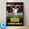 Cristiano Ronaldo Becomes The Firts Player Ever In The History Of Football To Score 900 Goals Home Decor Poster Canvas