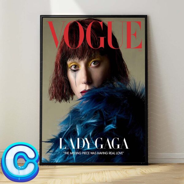 Lady Gaga Graces The Cover Of Vogue The Missing Piece Was Having Real Love Home Decor Poster Canvas