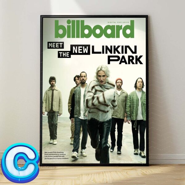 Linkin Park Is Back Prepping Its First Album In Eight Years From Zero With Newcomers Emily Armstrong And Colin Brittain In Billboard’s Exclusive Digital Cover Story Home Decor Poster Canvas